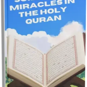 100 Scientific Miracles in the  HOLY Quran En